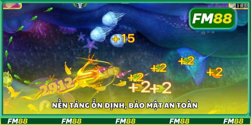 Nền tảng ổn định, bảo mật an toàn