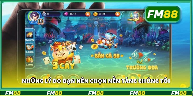 Những lý do bạn nên chọn nền tảng chúng tôi