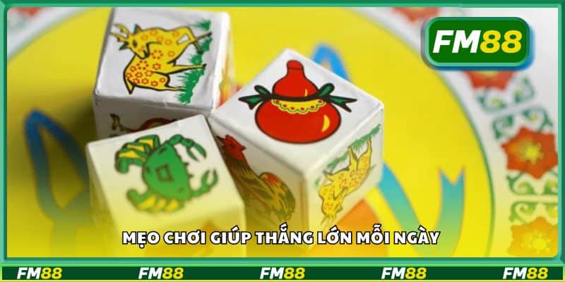 Mẹo chơi giúp thắng lớn mỗi ngày