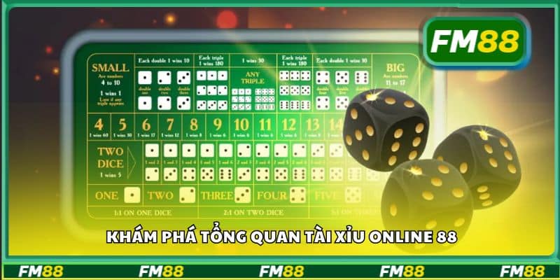 Khám phá tổng quan tài xỉu online 88