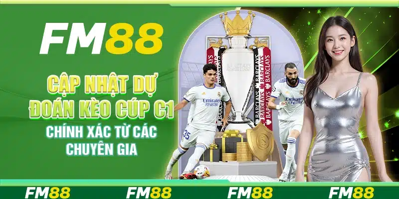 Cập nhật dự đoán kèo Cúp C1 chính xác từ các chuyên gia