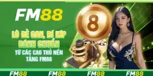 Lô Đề Gan, Bí Kíp Đánh Chuẩn Từ Các Cao Thủ Nền Tảng Fm88