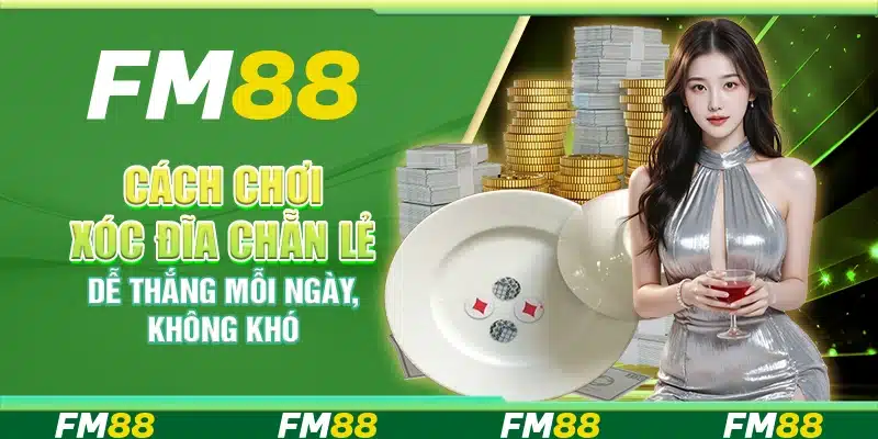 Cách chơi xóc đĩa chẵn lẻ dễ thắng mỗi ngày không hề khó