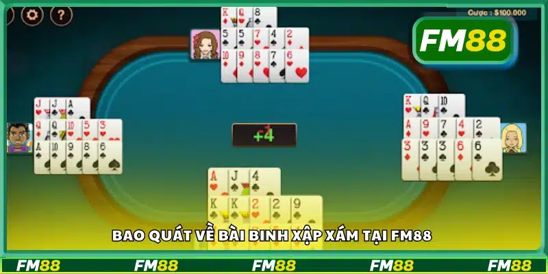 Chi tiết về game bài binh xập xám trên FM88