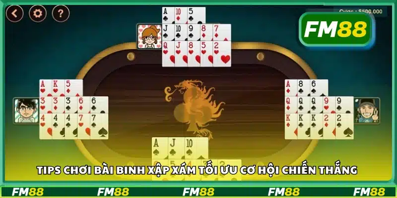 Chiến lược chơi bài binh xập xám tối ưu cơ hội chiến thắng