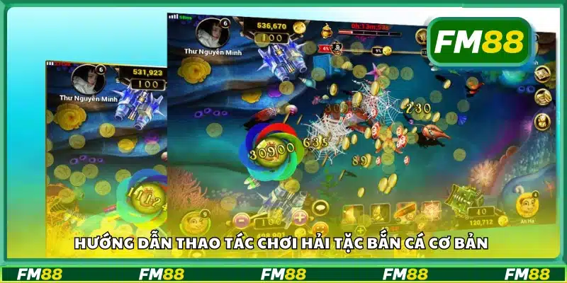 Cách chơi Hải Tặc Bắn Cá FM88 chi tiết từ A đến Z