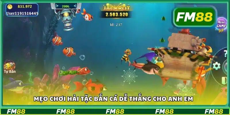 Mẹo chơi Hải Tặc Bắn Cá dễ thắng 