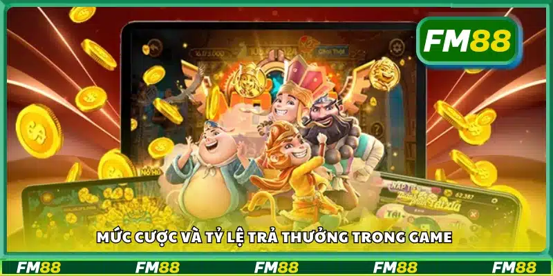 Tỷ lệ trả thưởng cụ thể theo từng mức đặt cược trong game