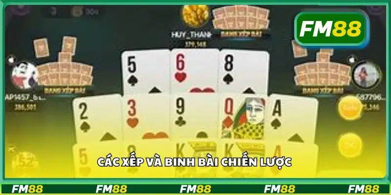 Các xếp và binh bài chiến lược