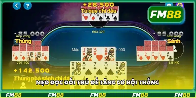 Mẹo đọc đối thủ để tăng cơ hội thắng