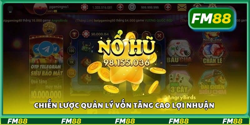 Chiến lược quản lý vốn tăng cao lợi nhuận