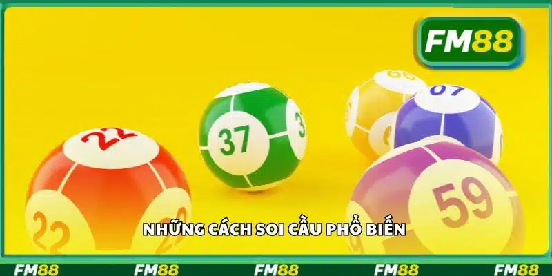Những cách soi cầu phổ biến