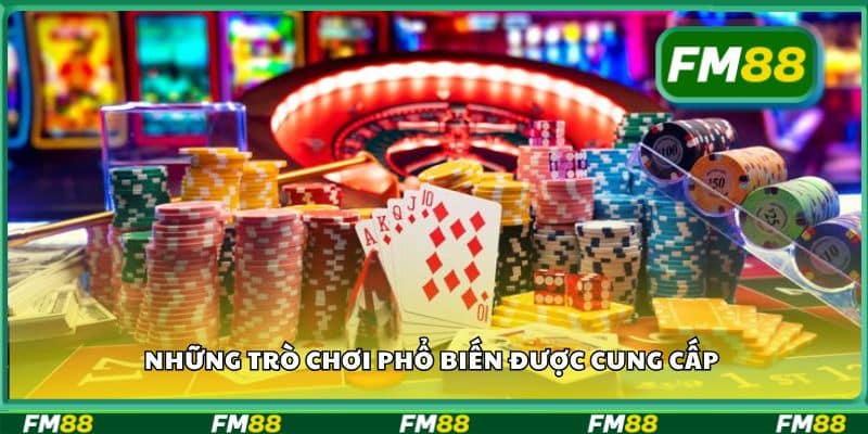 Những trò chơi phổ biến được cung cấp