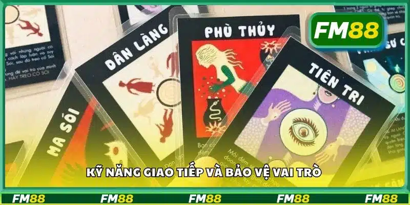 Kỹ năng giao tiếp và bảo vệ vai trò