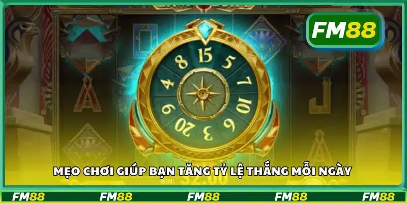 Mẹo chơi giúp bạn tăng tỷ lệ thắng mỗi ngày