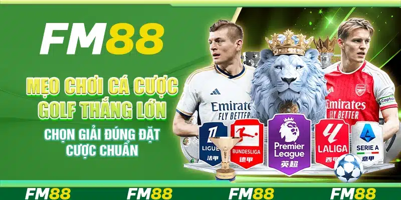 Mẹo chơi cá cược golf thắng lớn – Chọn giải đúng đặt cược chuẩn