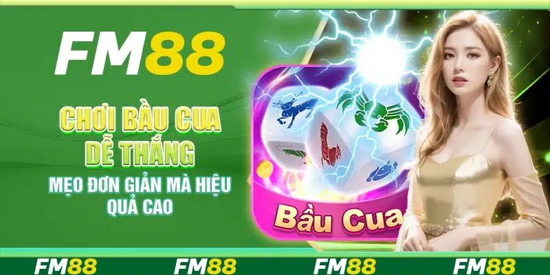 Chơi bầu cua dễ thắng – Mẹo đơn giản mà hiệu quả cao