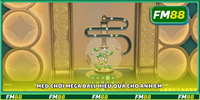 Bí quyết trúng thưởng cao khi chơi Mega Ball