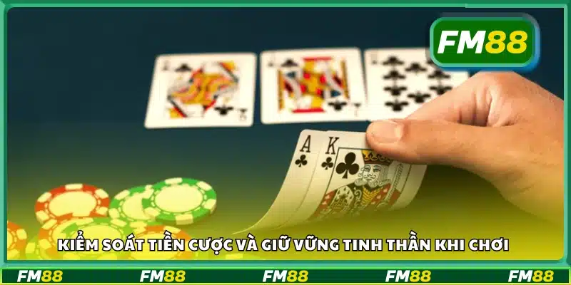  Cách giữ tiền và giữ bình tĩnh khi chơi