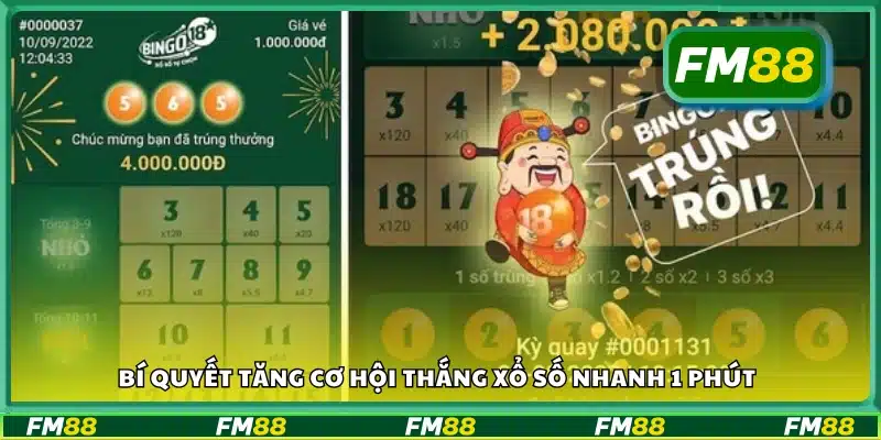 Tips tăng cơ hội thắng xổ số nhanh 1 phút